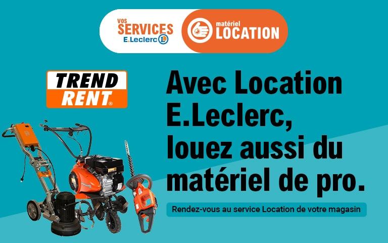 Trend Rent, la location de matériel pro avec E. Leclerc 