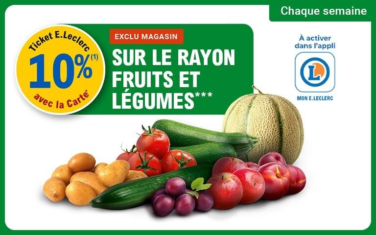 Bénéficiez de 10 % en Ticket E.Leclerc sur tout le rayon fruits et légumes.  Conditions :  *Offre valable avec la Carte E.Leclerc. *À activer dans l'application Mon E.Leclerc. *Valable une fois par semaine. *Exclusif en magasin.  Ne manquez pas cette opportunité de faire le plein de fraîcheur à prix réduit !