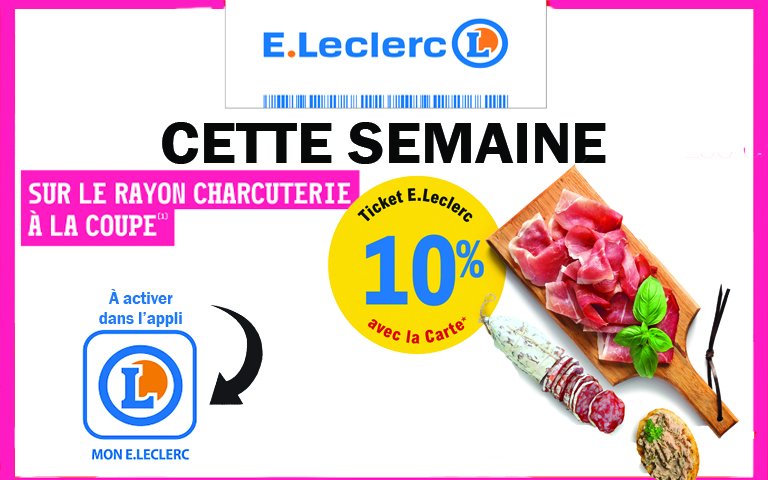 cette semaine 10% sur le rayon charcuterie traditionnel