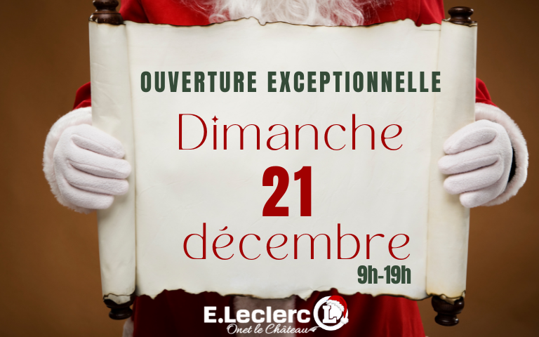 Votre hypermarché sera ouvert exceptionnellement Dimanche 21 Décembre 2025 !
