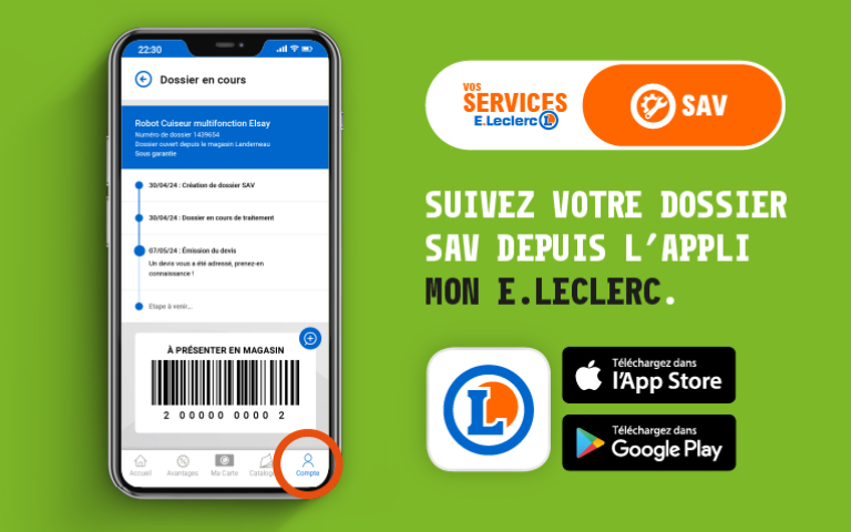 Suivez votre dossier sav depuis l'appli mon e.leclerc
