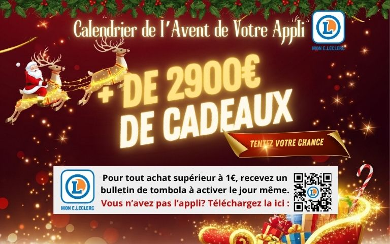 Du 1er au 24 décembre, votre E.Leclerc Le Méridien vous propose le Calendrier de l'Avent sur l'application Mon E.Leclerc. Chaque jour, effectuez un achat en magasin et jouez le bulletin obtenu sur l'application pour tenter de gagner un cadeau. Au total, 2 900 € de cadeaux sont à gagner !