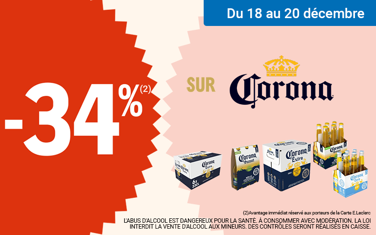 Du 18 au 20 décembre, profitez de 34% d'avantage immédiat sur la marque Corona. L'abus d'alcool est dangereux pour la santé. A consommer avec modération.