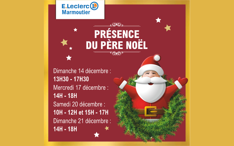 présence du pere noel : samedi 20 décembre de 10h à 12h et de 15h à 17h - dimanche 21 décembre de 14h à 18h