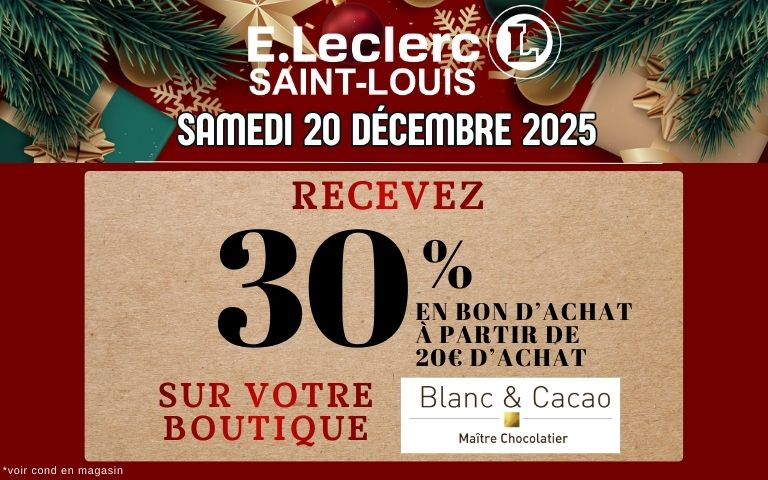 samedi 20 décembre : 30% en bon d'achat à partir de 20€ d'achat sur votre boutique blanc et cacao *voir conditions en boutique