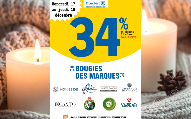 34% en ticket E.Leclerc sur une selection de bougie du mercredi 17 au jeudi 18 decembre