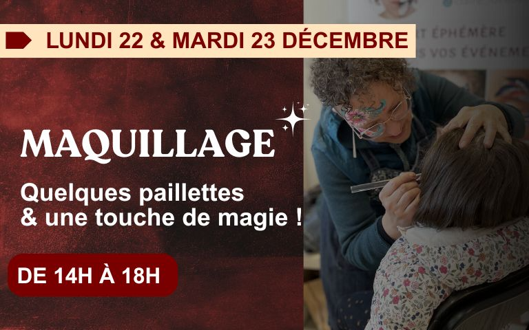 Lundi 22 et mardi 23 décembre : Maquillage dans votre centre E.Leclerc Bergues-Quaëdypre ! Quelques paillettes et une touche de magie ! De 14h à 18h. 